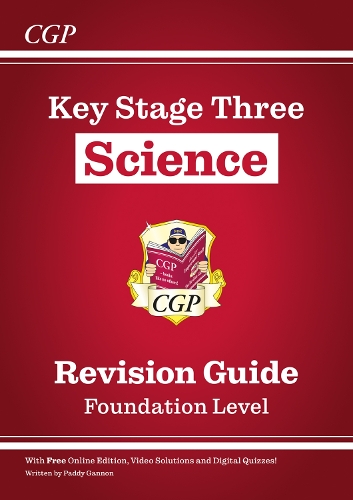 [object Object] «KS3 Science Revision Guide – Foundation (includes Online Edition, Videos & Quizzes): for Years 7, 8 and 9», автор CGP Books - фото №1