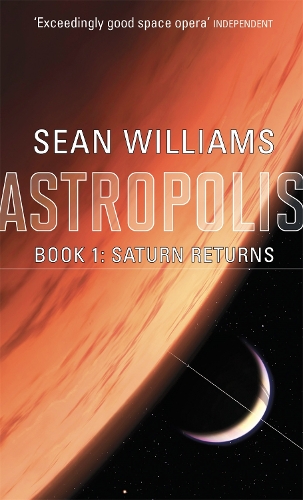 Паперова книга «Saturn Returns: Book One of Astropolis», автор Клайв Аслет - фото №1