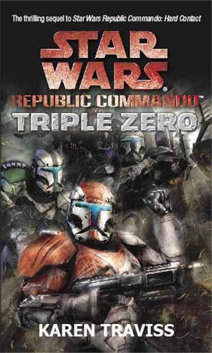 Паперова книга «Star Wars Republic Commando: Triple Zero», автор Карен Тревіс - фото №1