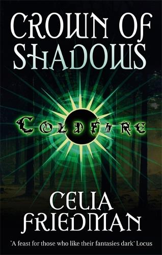 Бумажная книга «Crown Of Shadows: The Coldfire Trilogy: Book Three», автор Селия Фридман - фото №1