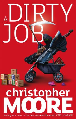 Паперова книга «A Dirty Job: A Novel», автор Крістофер Мур - фото №1