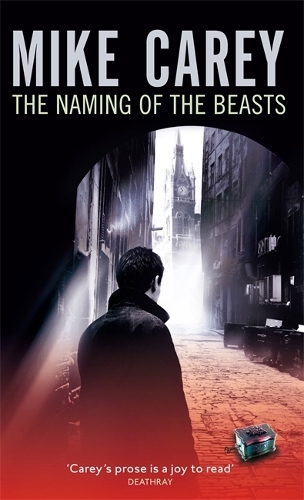 Бумажная книга «The Naming Of The Beasts: A Felix Castor Novel», автор Майк Кэри - фото №1