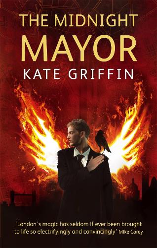 Бумажная книга «The Midnight Mayor: A Matthew Swift Novel», автор Кейт Гриффин - фото №1