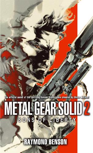 Бумажная книга «Metal Gear Solid: Book 2: Sons of Liberty», автор Раймонд Бенсон - фото №1