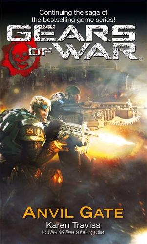 Паперова книга «Gears Of War: Anvil Gate», автор Карен Тревіс - фото №1