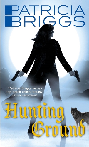 Паперова книга «Hunting Ground: Alpha and Omega: Book 2», автор Патриція Бріггс - фото №1