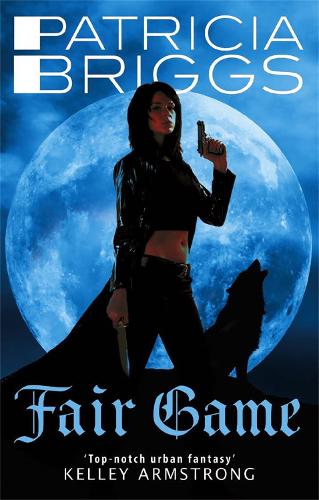 Паперова книга «Fair Game: An Alpha and Omega novel: Book 3», автор Патриція Бріггс - фото №1
