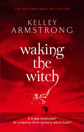 Паперова книга «Waking The Witch: Book 11 in the Women of the Otherworld Series», автор Келлі Армстронг - фото №1