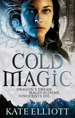 Бумажная книга «Cold Magic: Spiritwalker: Book One», автор Кейт Эллиотт - фото №1