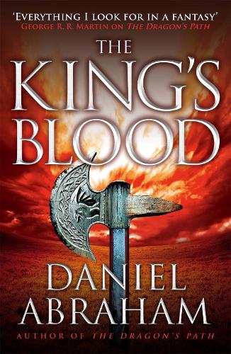 Бумажная книга «The King's Blood: Book 2 of the Dagger and the Coin», автор Дэниел Абрахам - фото №1