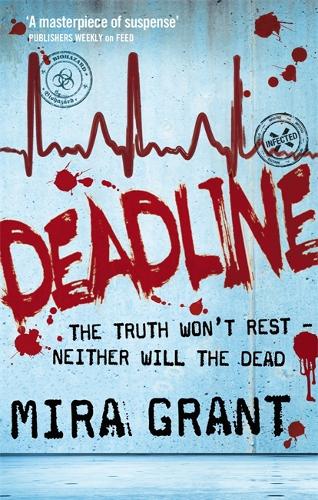 Паперова книга «Deadline: The Newsflesh Trilogy: Book 2», автор Міра Грант - фото №1