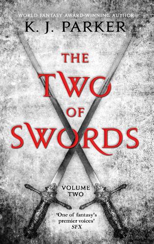 Бумажная книга «The Two of Swords: Volume Two», автор K. Дж. Паркер - фото №1