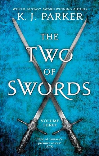 Бумажная книга «The Two of Swords: Volume Three», автор K. Дж. Паркер - фото №1