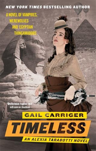 Паперова книга «Timeless: Book 5 of The Parasol Protectorate», автор Гейл Карріджер - фото №1