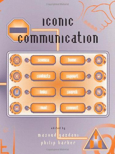 Бумажная книга «Iconic Communication», авторов Масуд Яздани, Филип Баркер - фото №1