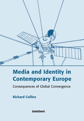 Бумажная книга «Media and Identity in Contemporary Europe: Consequences of global convergence», автор Ричард Коллинз - фото №1