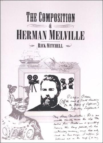 Бумажная книга «The Composition of Herman Melville», автор Рик Митчелл - фото №1
