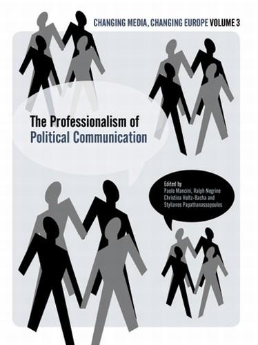 Бумажная книга «The Professionalisation of Political Communication», авторов Кристина Хольц-Баха, Ральф Негрин, Стилианос Папатанасопулос - фото №1