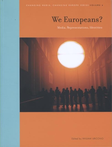 Паперова книга «We Europeans?: Media, Representations, Identities», автор Вільям Уріккіо - фото №1