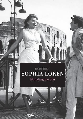 Бумажная книга «Sophia Loren: Moulding the Star», автор Полин Смолл - фото №1