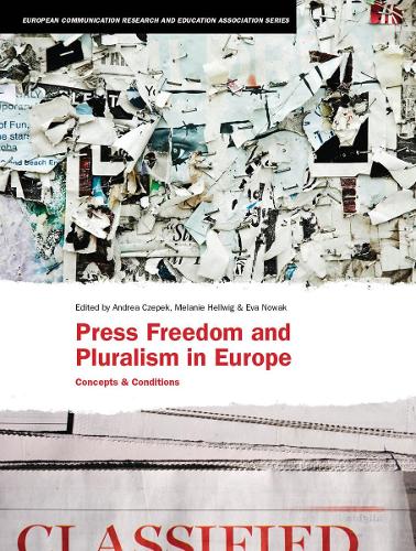 Паперова книга «Press Freedom and Pluralism in Europe: Concepts and Conditions», авторів Андреа Чепек, Мелані Хеллвіг - фото №1