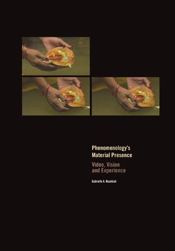 Бумажная книга «Phenomenology's Material Presence: Video, Vision and Experience», автор Габриэлле А. Хезекия - фото №1