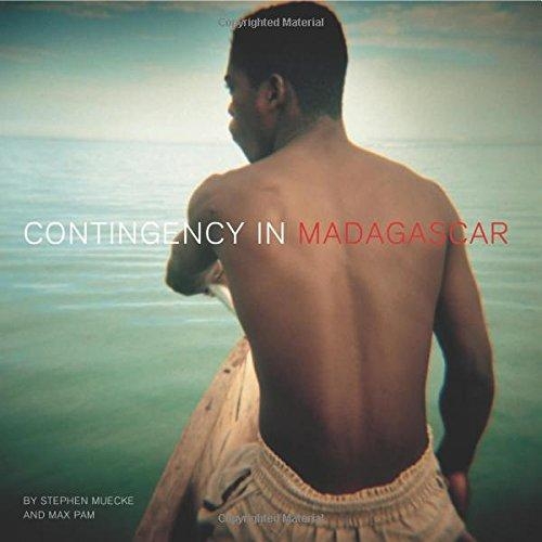 Бумажная книга «Contingency in Madagascar: PHOTOGRAPHY • ENCOUNTERS • WRITING», автор Стивен Мюкке - фото №1