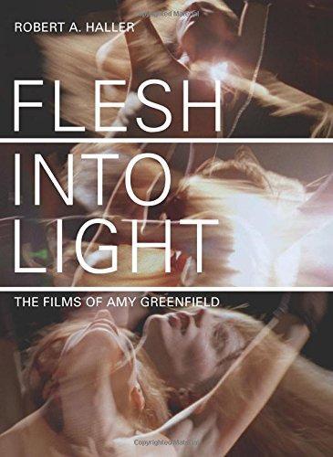 Бумажная книга «Flesh Into Light: The Films of Amy Greenfield», автор Роберт А. Халлер - фото №1