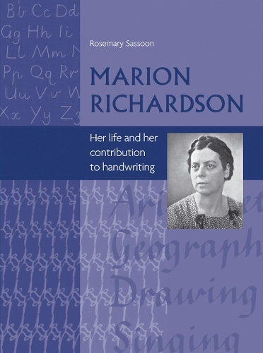 Бумажная книга «Marion Richardson: Her Life and Her Contribution to Handwriting», автор Розмари Сассун - фото №1