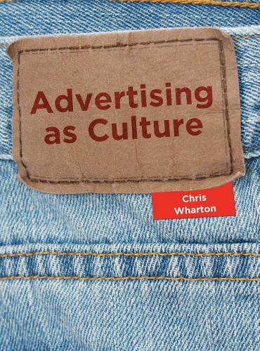 Бумажная книга «Advertising as Culture», автор Крис Уортон - фото №1