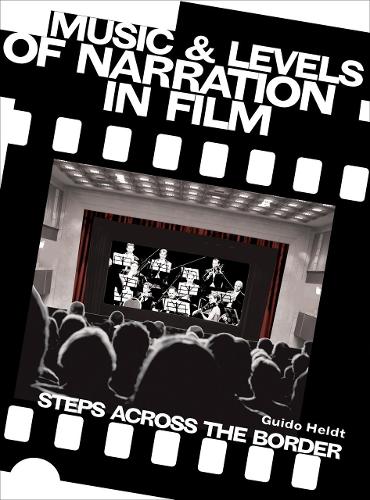 Паперова книга «Music and Levels of Narration in Film: Steps across the Border», автор Гвідо Хельдт - фото №1