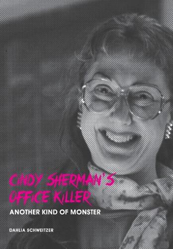 Бумажная книга «Cindy Sherman's Office Killer: Another kind of monster», автор Далия Швейцер - фото №1