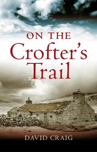 Паперова книга «On the Crofter's Trail», автор Девід Крейг - фото №1