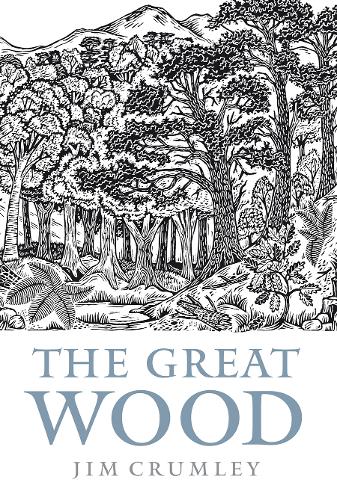 Бумажная книга «The Great Wood: The Ancient Forest of Caledon», автор Джим Крамли - фото №1