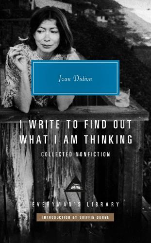 Бумажная книга «I Write to Find Out What I am Thinking: Collected Non Fiction», автор Джоан Дидион - фото №1