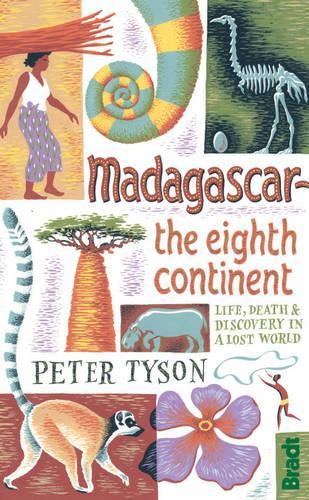 Бумажная книга «Madagascar: The Eighth Continent: Life, Death and Discovery in a Lost World», автор Питер Тайсон - фото №1