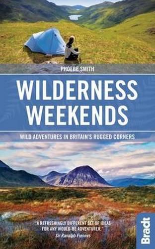 Бумажная книга «Wilderness Weekends: Wild adventures in Britain's rugged corners», автор Фиби Смит - фото №1