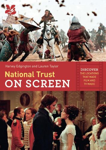Бумажная книга «National Trust on Screen: Discover the Locations That Made Film and TV Magic», авторов Харви Эджингтон, Лорен Тейлор - фото №1