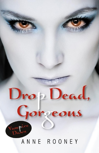 Бумажная книга «Drop Dead, Gorgeous», автор Анна Руни - фото №1