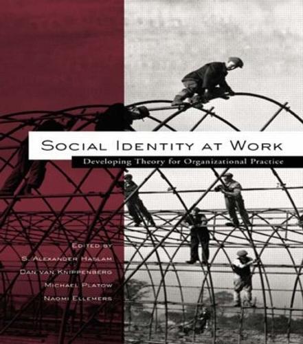 Паперова книга «Social Identity at Work: Developing Theory for Organizational Practice» - фото №1