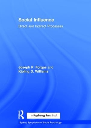 [object Object] «Social Influence: Direct and Indirect Processes», авторов Джозеф П. Форгас, Киплинг Д. Уильямс - фото №1
