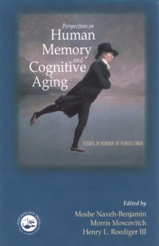 Бумажная книга «Perspectives on Human Memory and Cognitive Aging: Essays in Honor of Fergus Craik» - фото №1