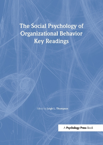 Бумажная книга «The Social Psychology of Organizational Behavior: Key Readings» - фото №1