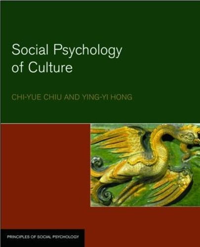 Паперова книга «Social Psychology of Culture», авторів Чі-Юе Чіу, Їн І Хун - фото №1