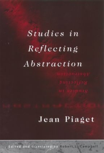 Бумажная книга «Studies in Reflecting Abstraction», автор Жан Пиаже - фото №1