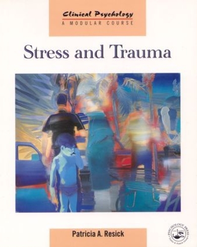 Бумажная книга «Stress and Trauma», автор Патриция А. Ресик - фото №1