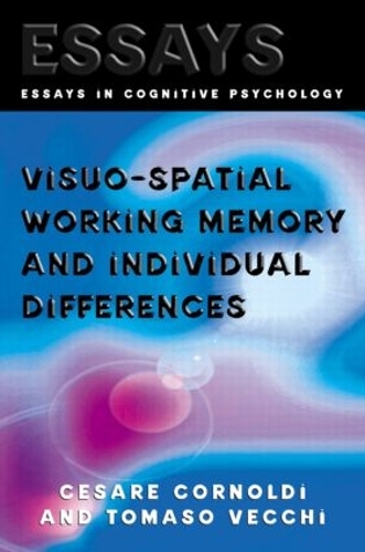 [object Object] «Visuo-spatial Working Memory and Individual Differences», авторів Сезар Корнольді, Томаш Веккі - фото №1