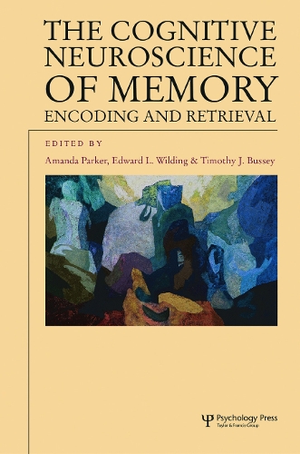 Бумажная книга «The Cognitive Neuroscience of Memory: Encoding and Retrieval» - фото №1