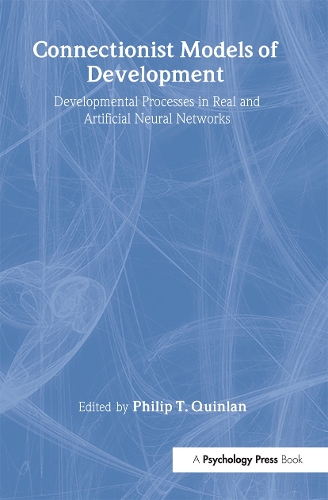 Бумажная книга «Connectionist Models of Development: Developmental Processes in Real and Artificial Neural Networks» - фото №1