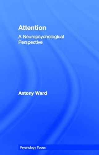 Паперова книга «Attention: A Neuropsychological Approach», автор Ентоні Ворд - фото №1